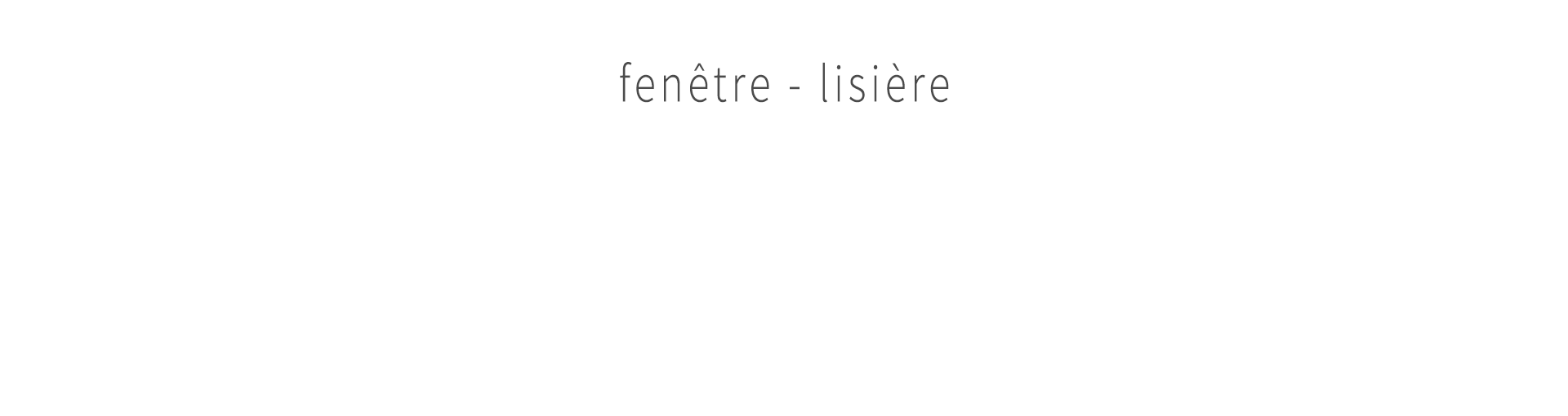Horizons temporaires - Guillaume Hillairet & Galerie Bolide
